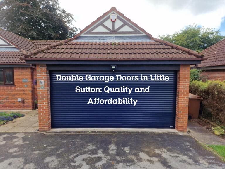Double garage doors in Little Sutton