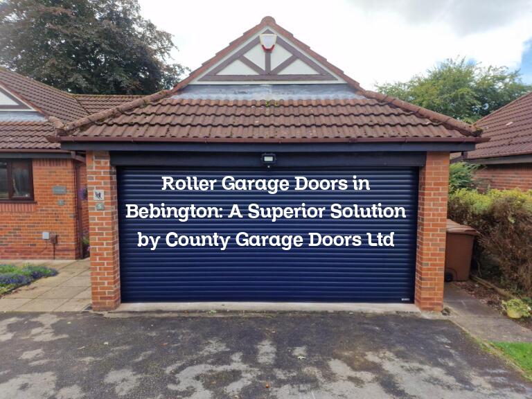 Roller Garage Doors in Bebington